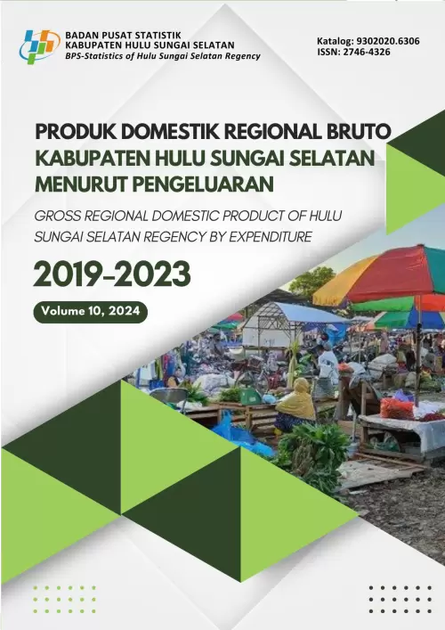 Produk Domestik Regional Bruto Kabupaten Hulu Sungai Selatan Menurut Pengeluaran 2019-2023